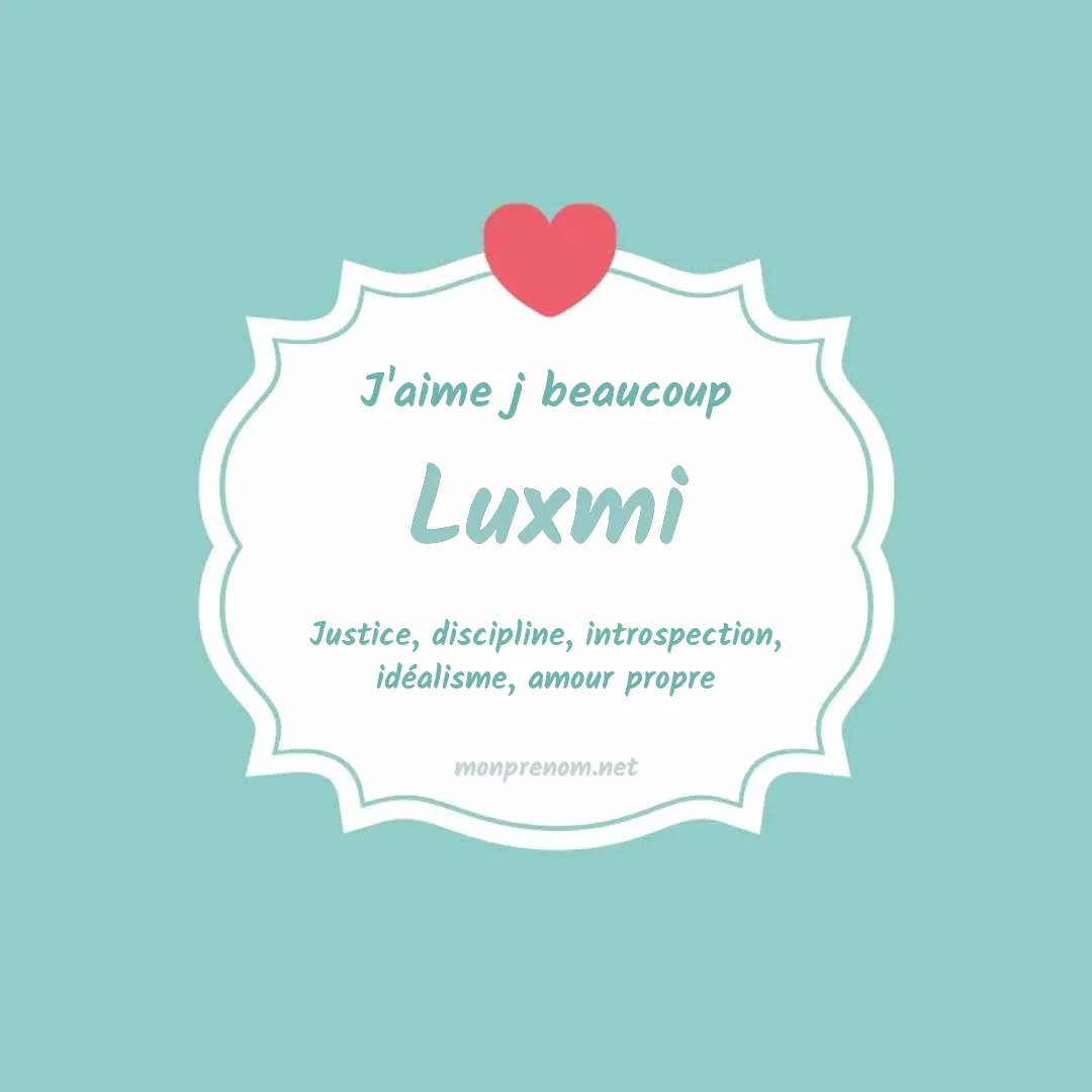 j'aime beaucoup Luxmi