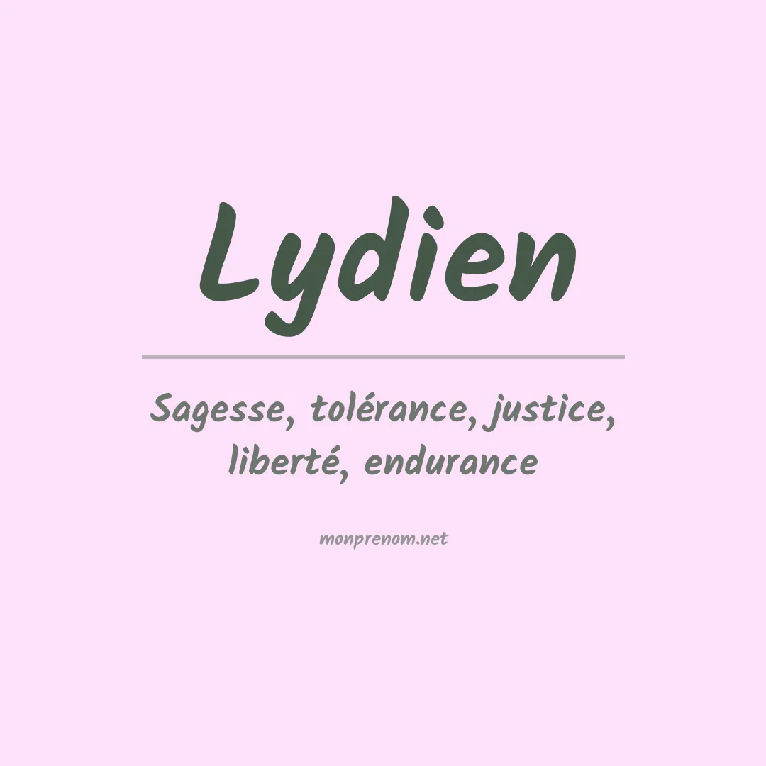 Signification du Prénom Lydien Signification du Prénom Lydien