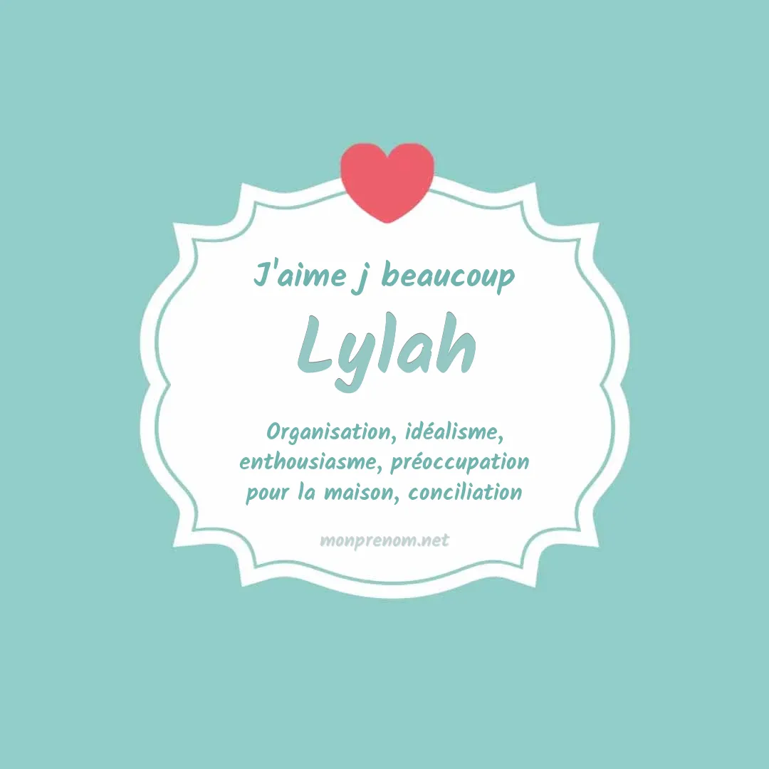 j'aime beaucoup Lylah