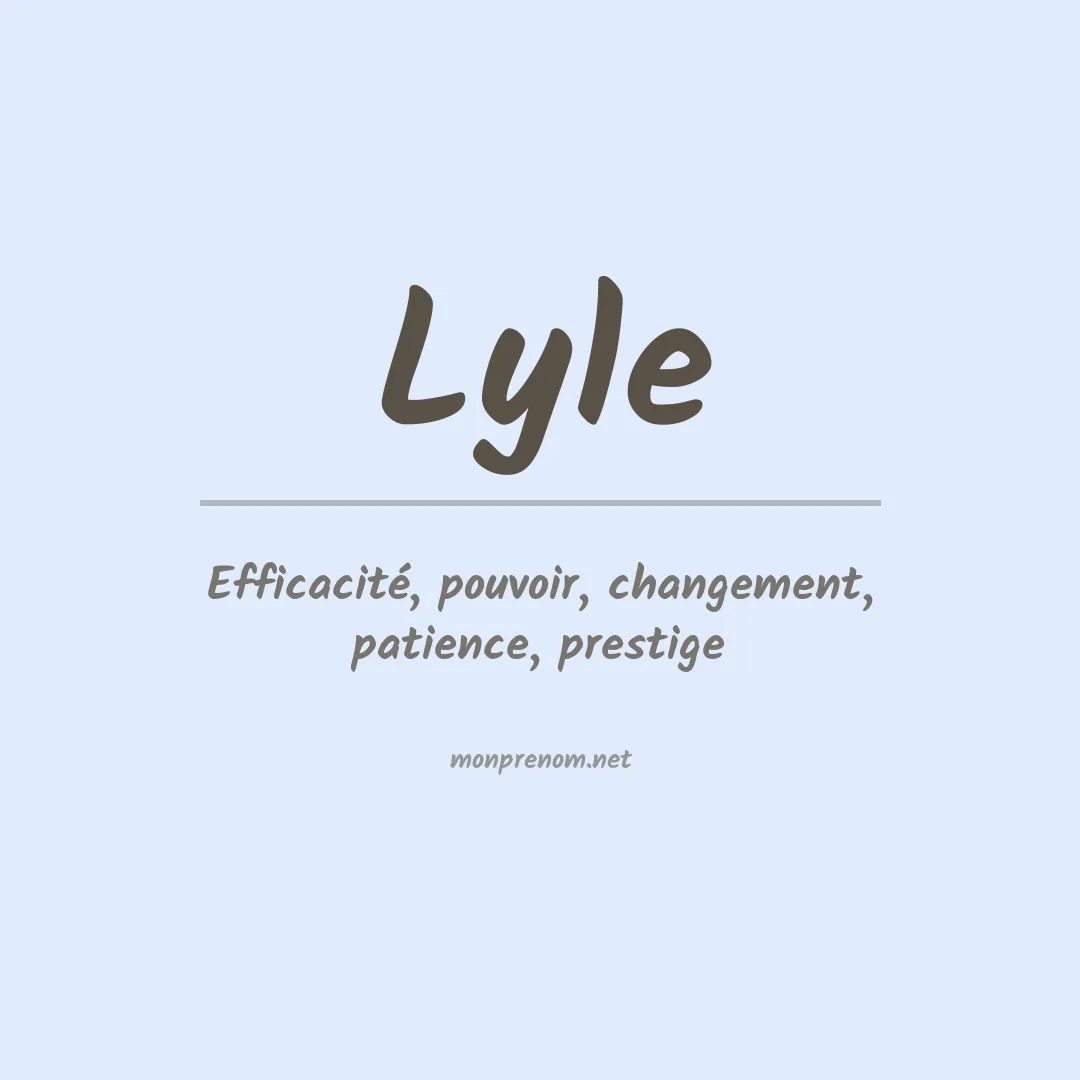 Signification du Prénom Lyle