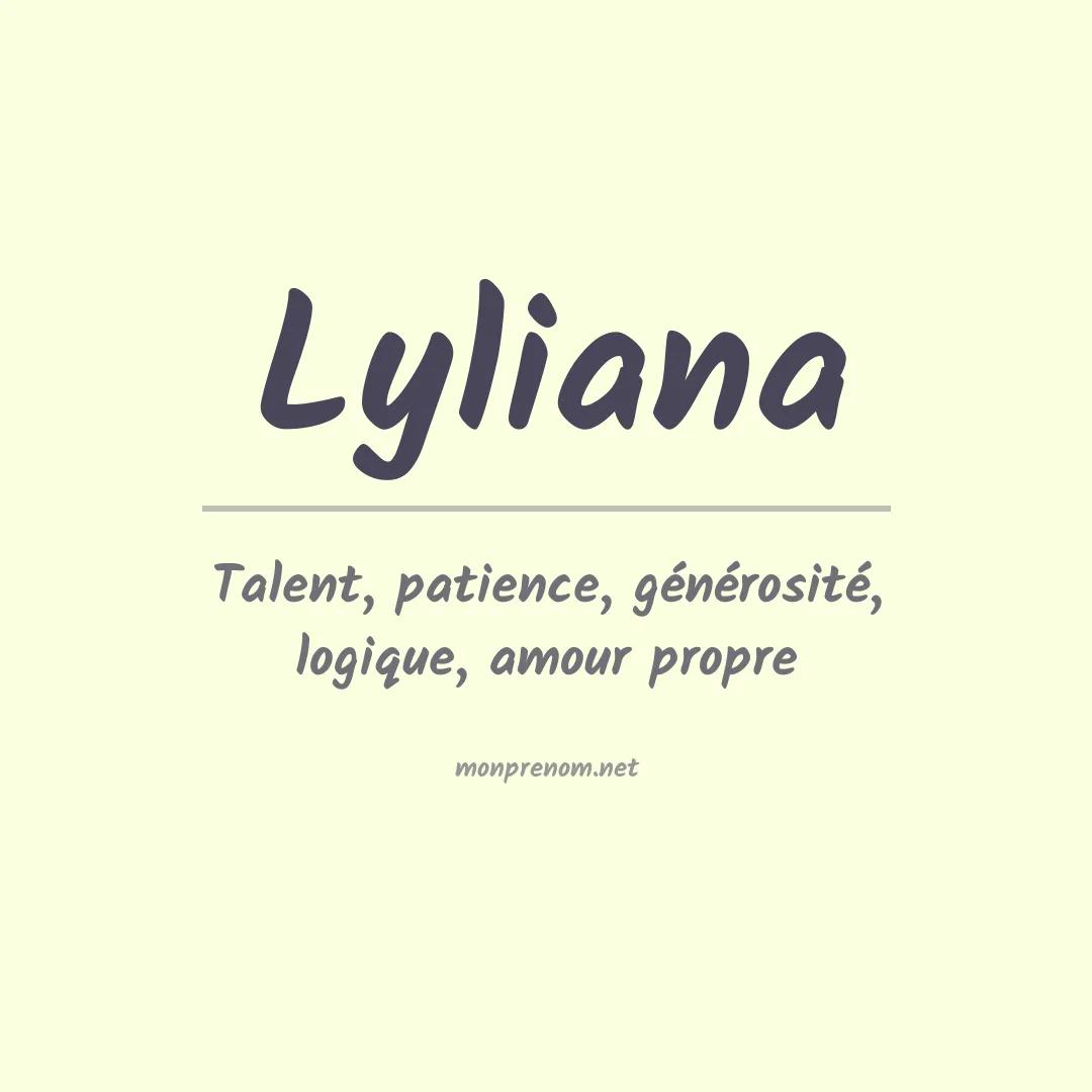 Signification du Prénom Lyliana Signification du Prénom Lyliana