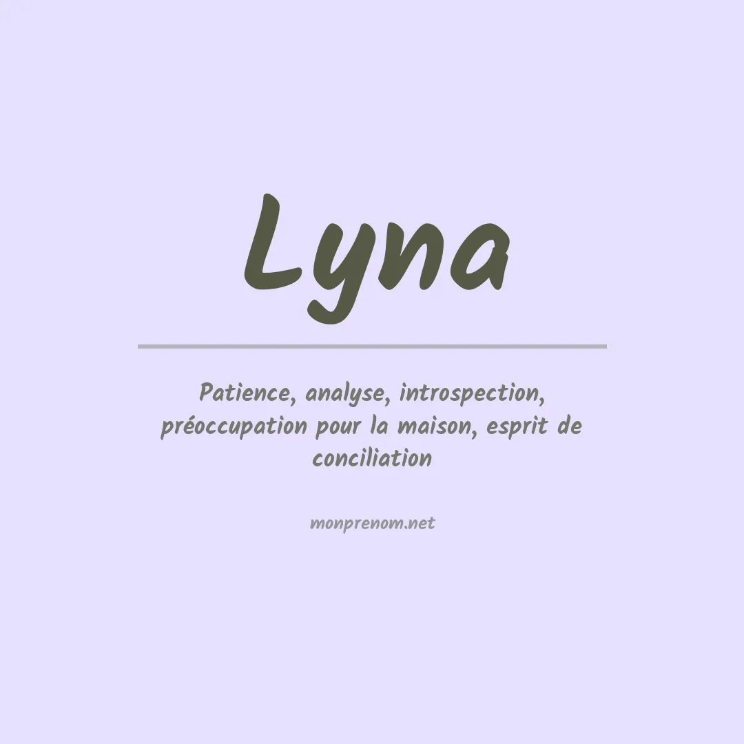 Signification du Prénom Lyna