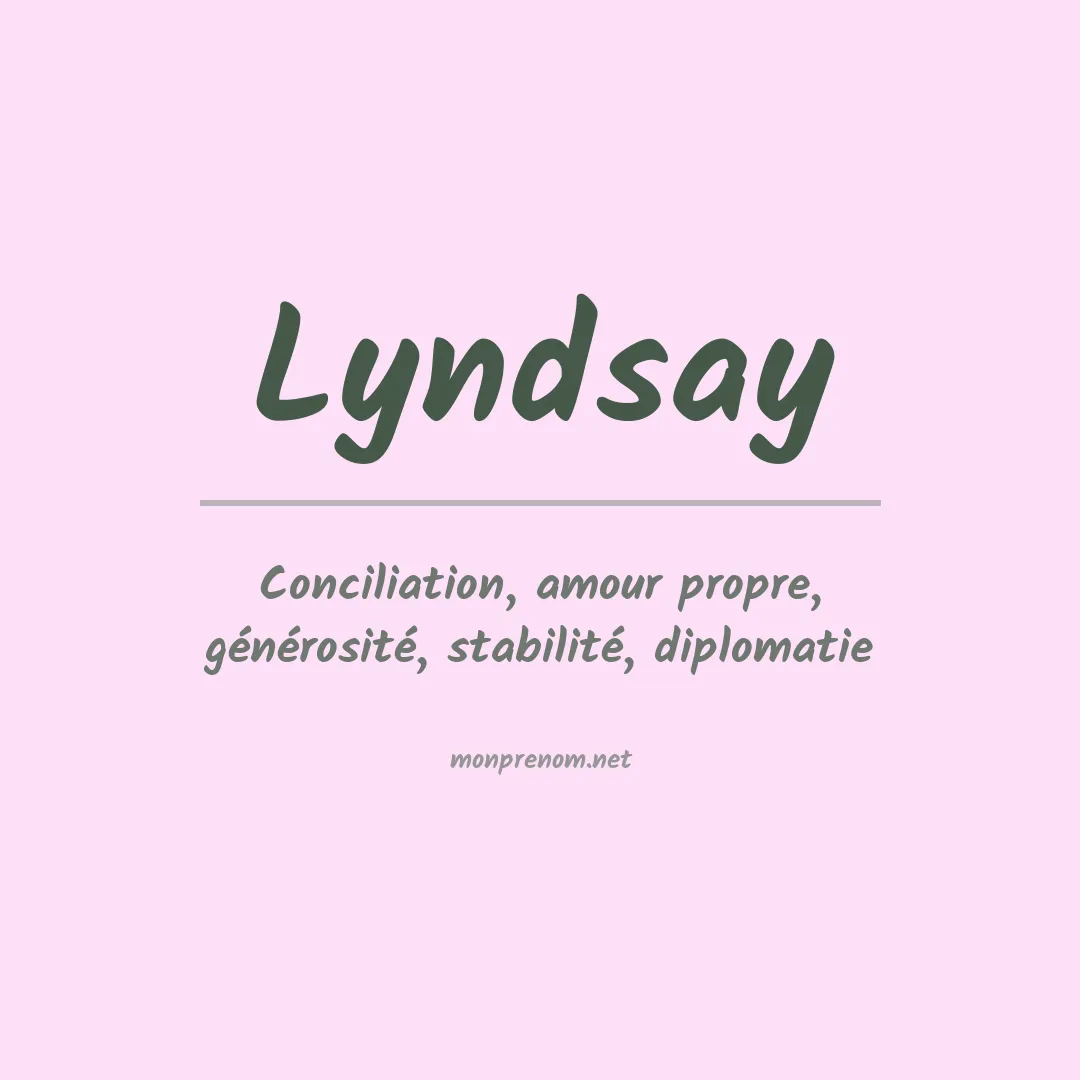 Signification du Prénom Lyndsay Signification du Prénom Lyndsay