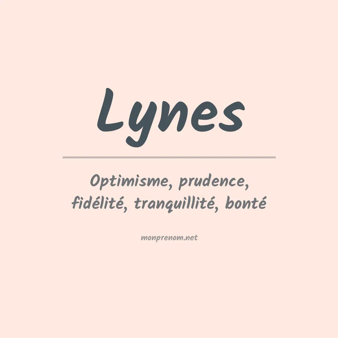 Signification du Prénom Lynes