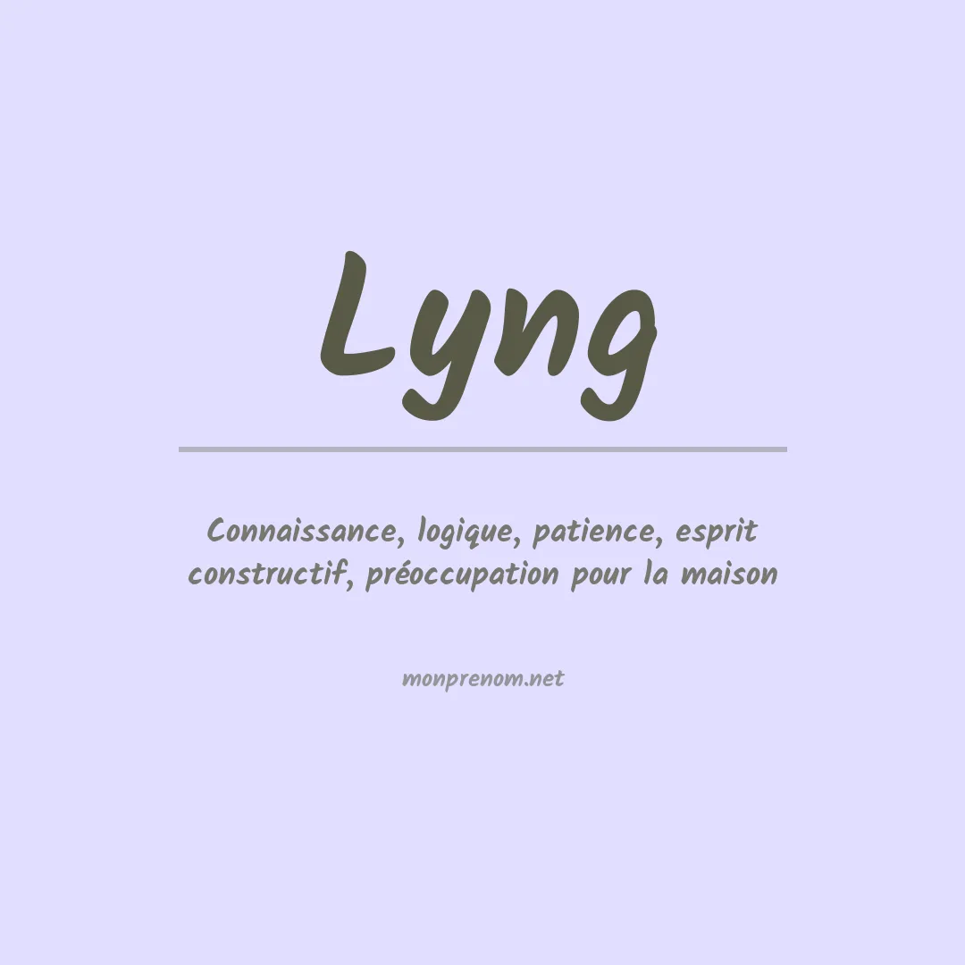Signification du Prénom Lyng