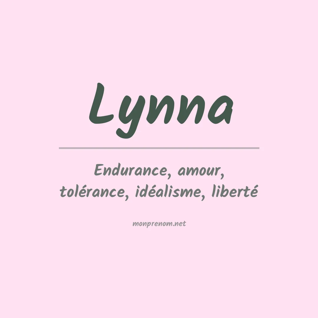 Signification du Prénom Lynna Signification du Prénom Lynna