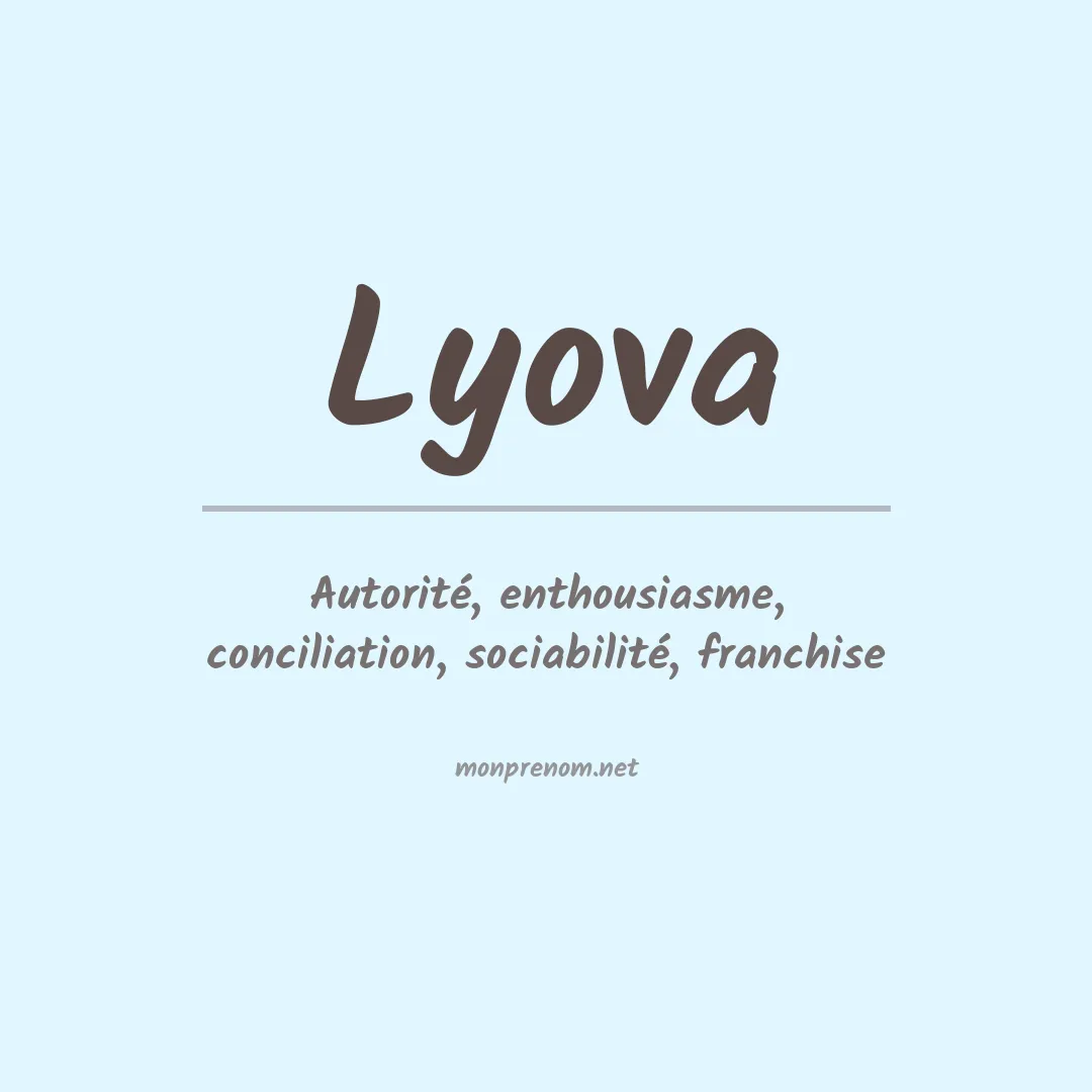 Signification du Prénom Lyova Signification du Prénom Lyova