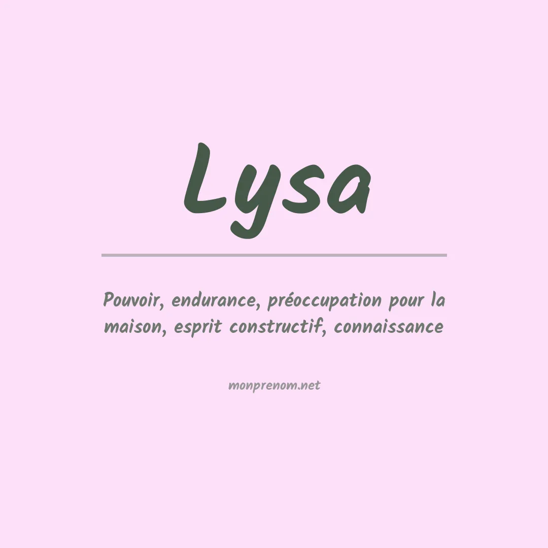 Signification du Prénom Lysa