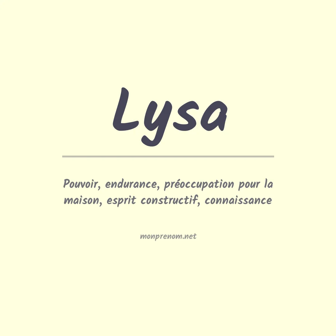 Signification du Prénom Lysa