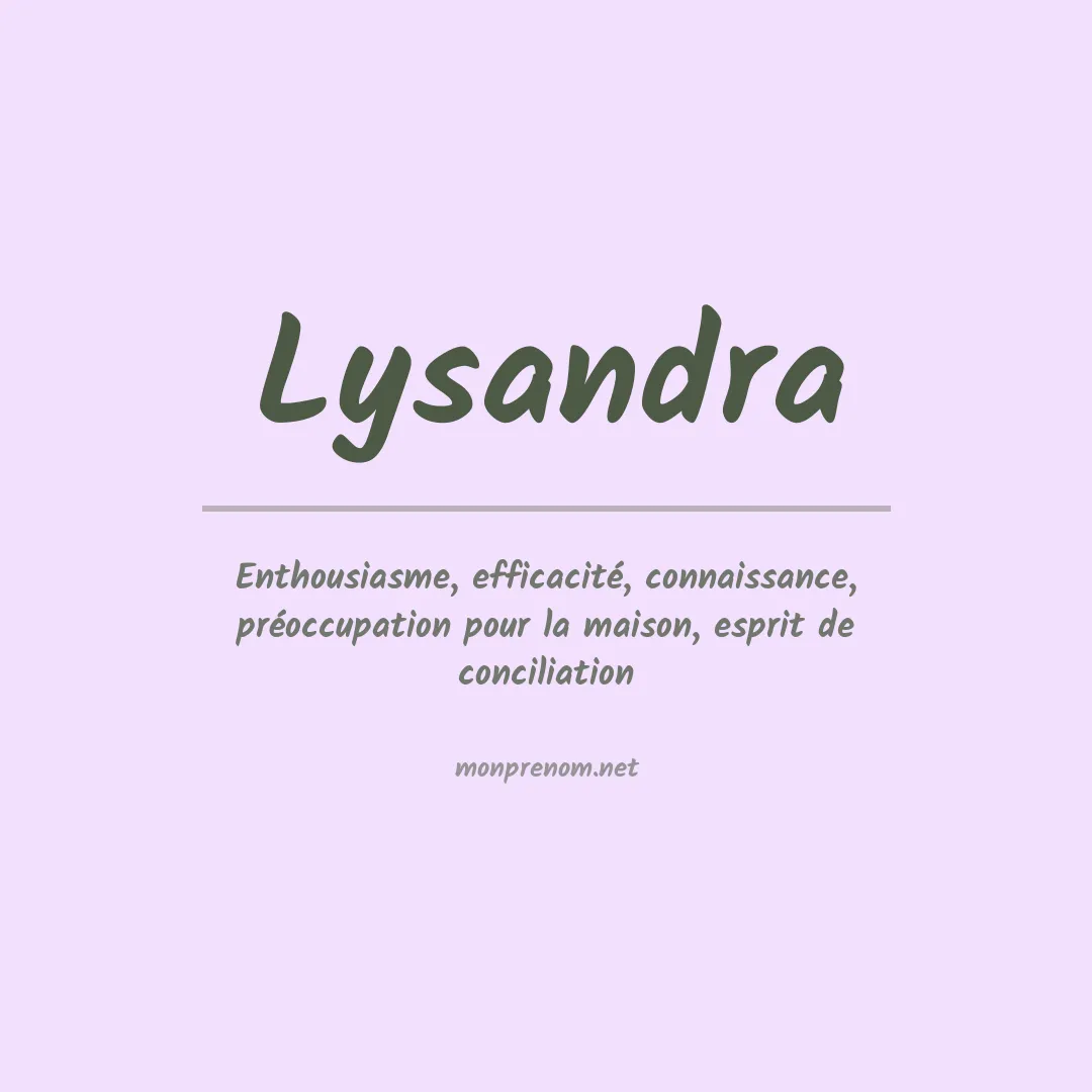 Signification du Prénom Lysandra