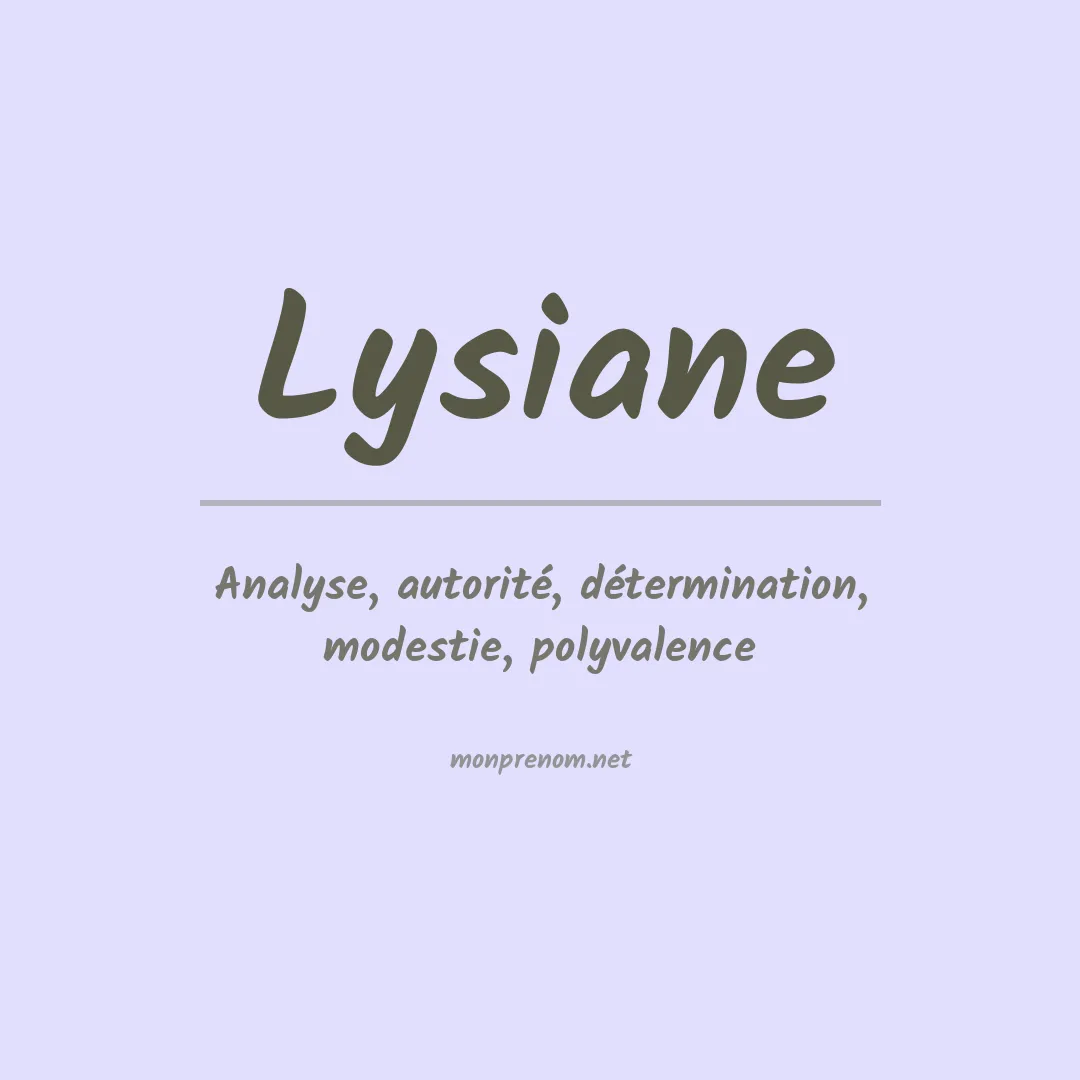 Signification du Prénom Lysiane Signification du Prénom Lysiane