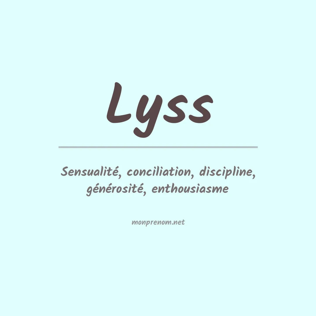 Signification du Prénom Lyss