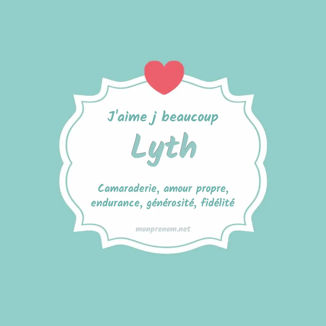 j'aime beaucoup Lyth