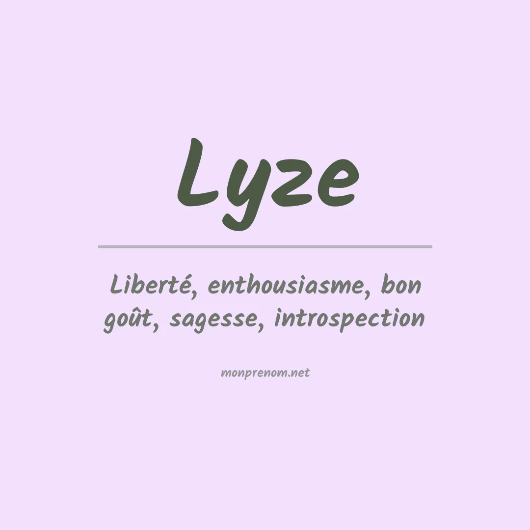 Signification du Prénom Lyze Signification du Prénom Lyze