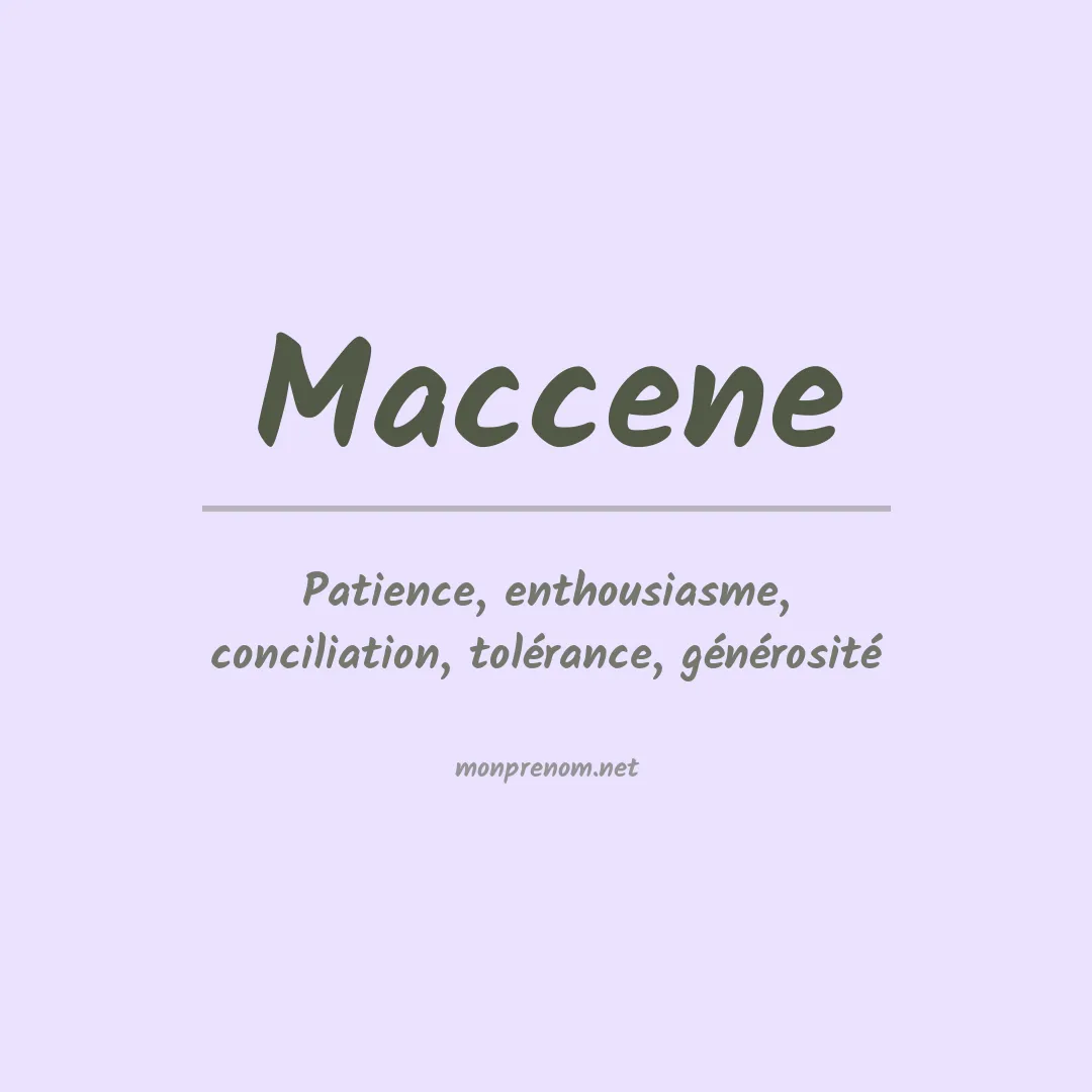 Signification du Prénom Maccene Signification du Prénom Maccene