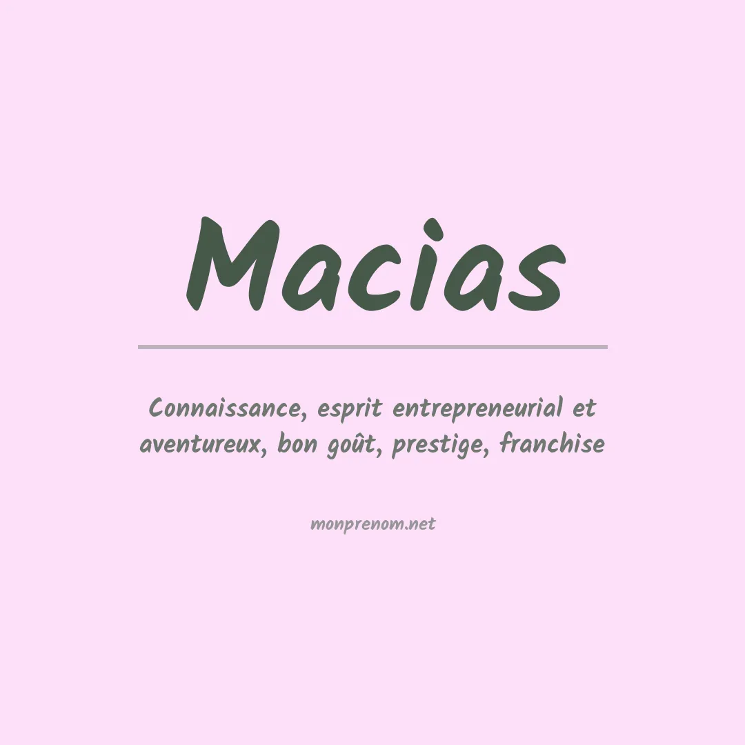 Signification du Prénom Macias