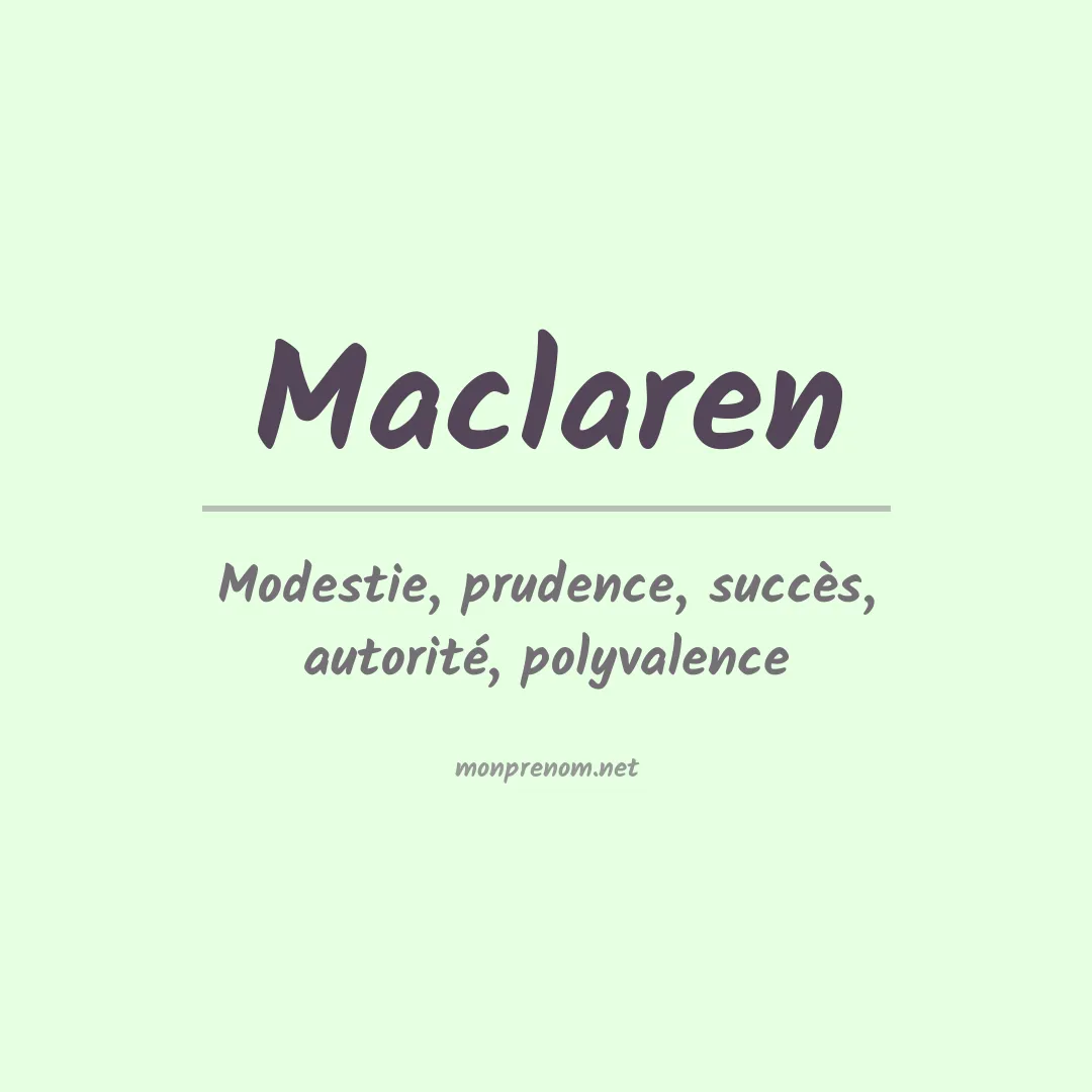 Signification du Prénom Maclaren