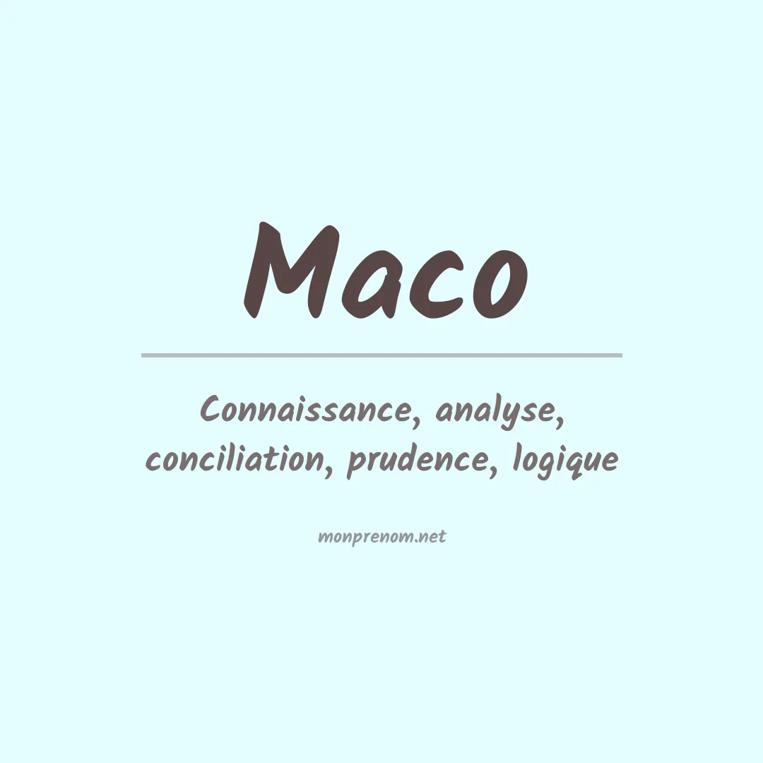 Signification du Prénom Maco Signification du Prénom Maco