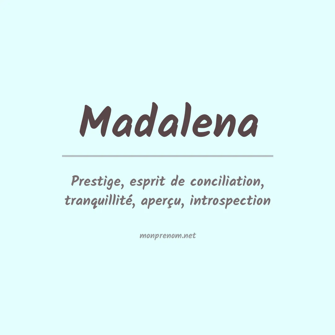 Signification du Prénom Madalena