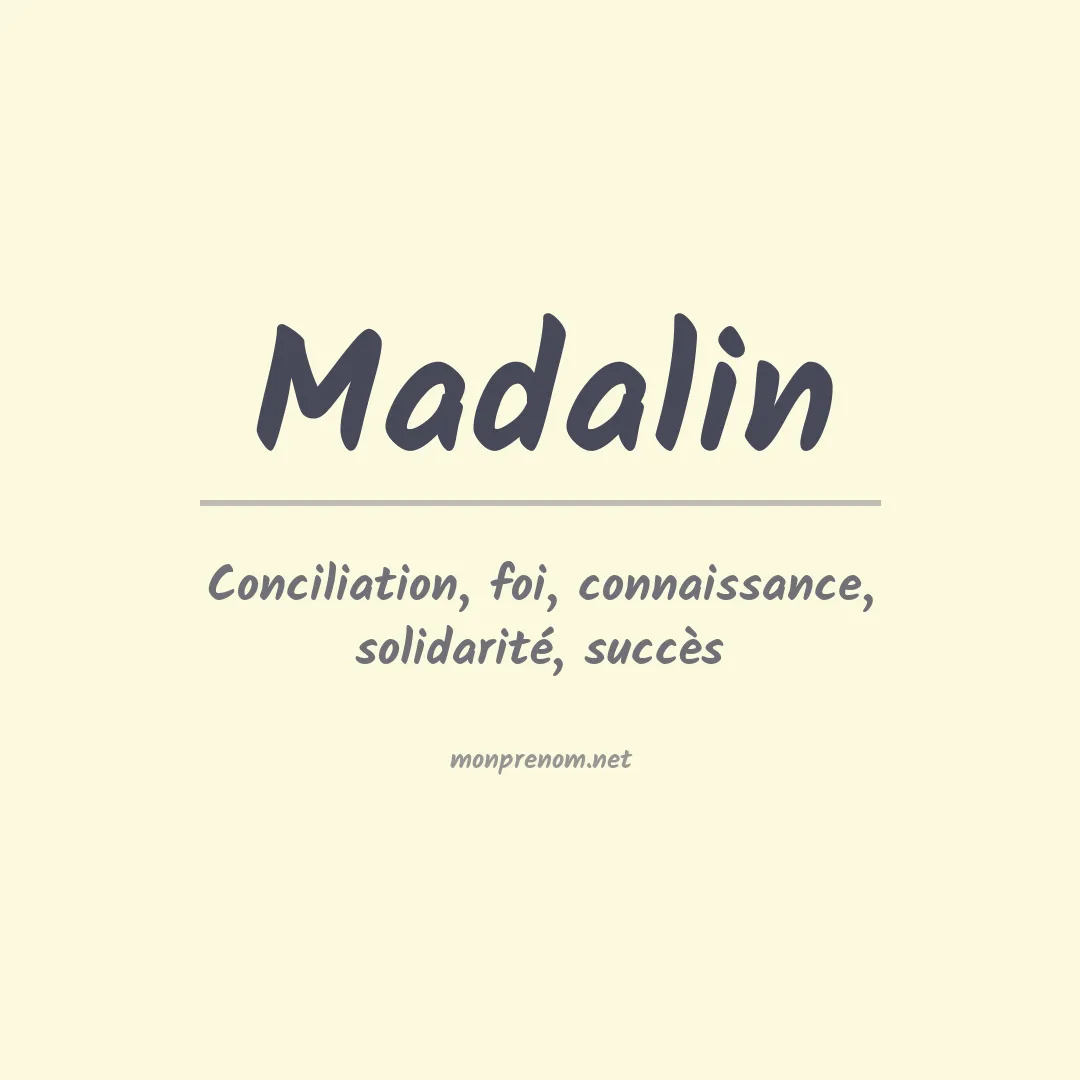 Signification du Prénom Madalin Signification du Prénom Madalin