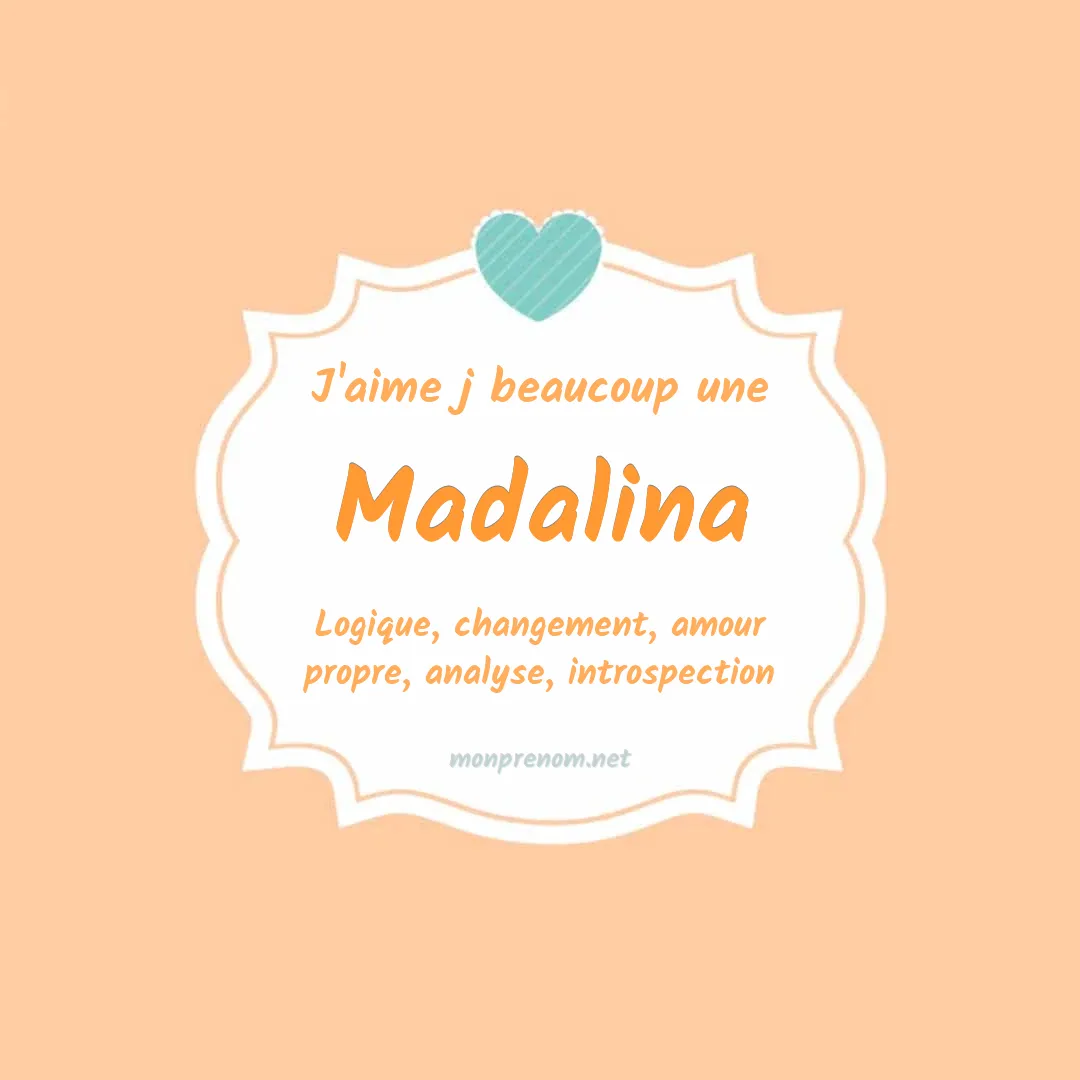 j'aime beaucoup Madalina