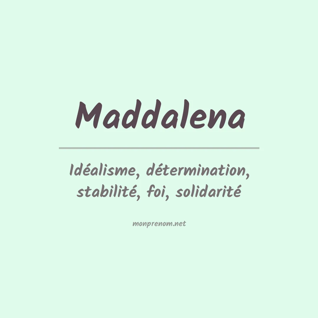 Signification du Prénom Maddalena