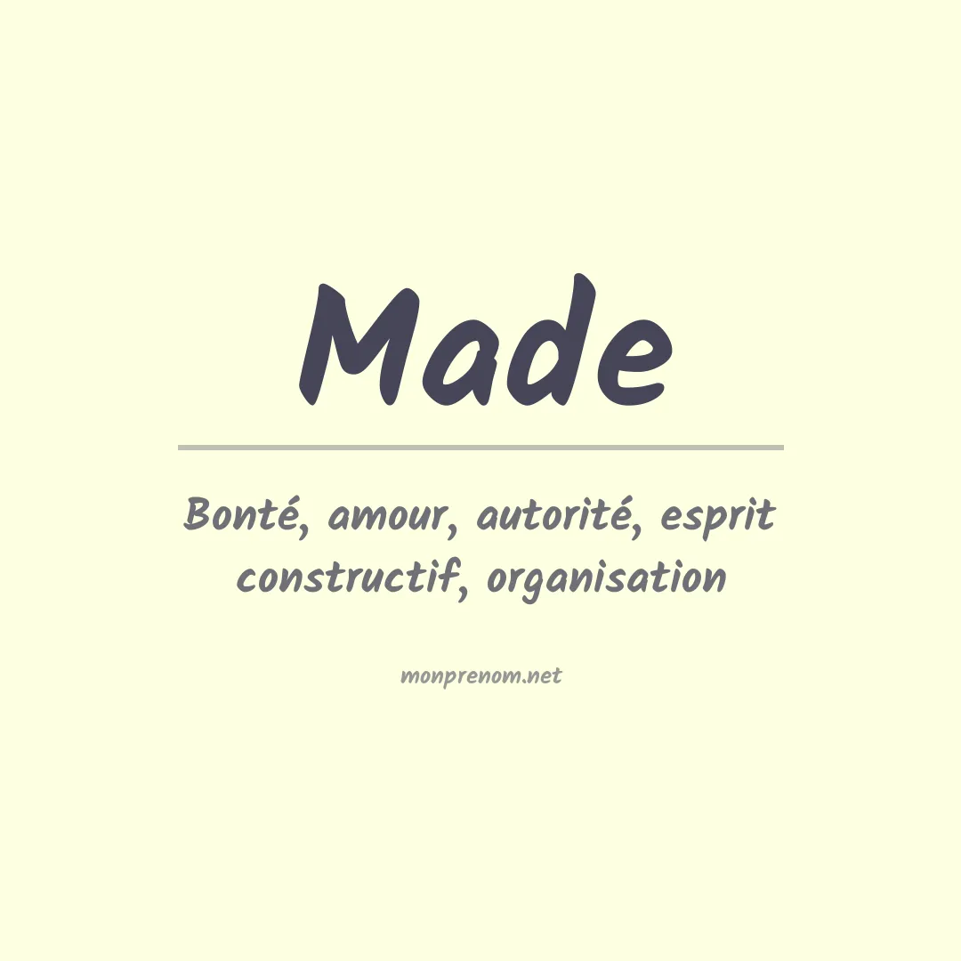 Signification du Prénom Made Signification du Prénom Made