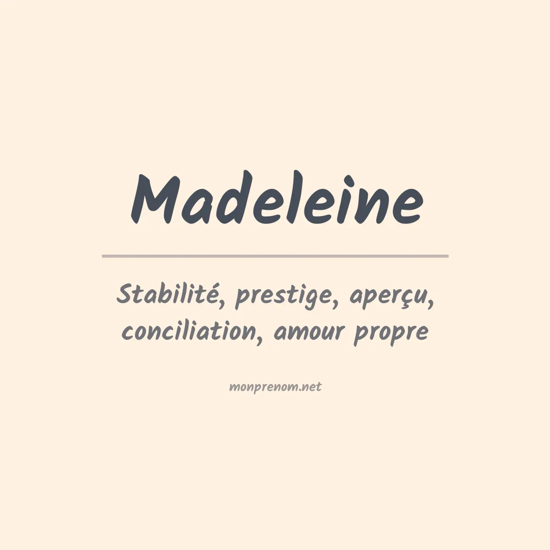Signification du Prénom Madeleine