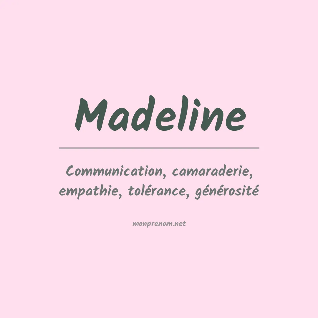 Signification du Prénom Madeline