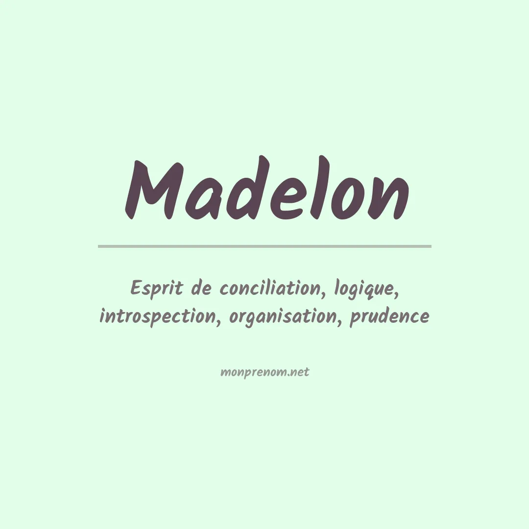 Signification du Prénom Madelon Signification du Prénom Madelon