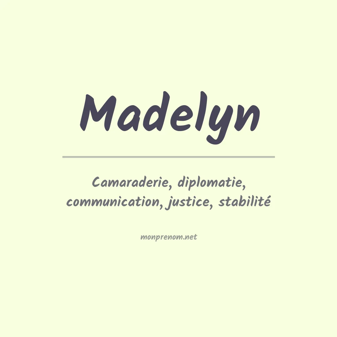 Signification du Prénom Madelyn