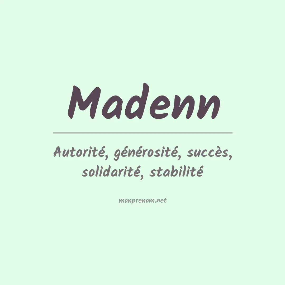 Signification du Prénom Madenn Signification du Prénom Madenn
