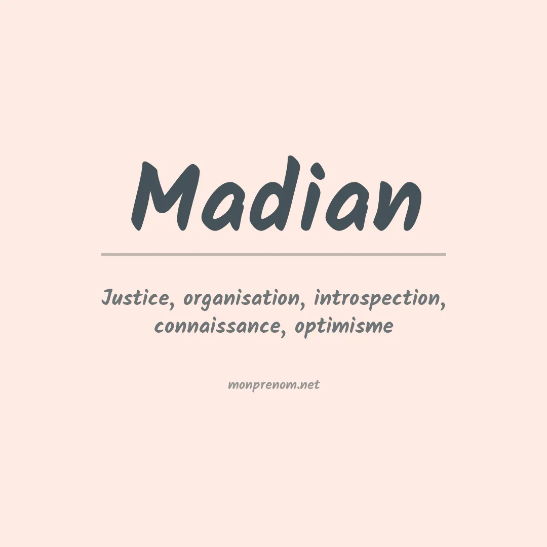Signification du Prénom Madian Signification du Prénom Madian