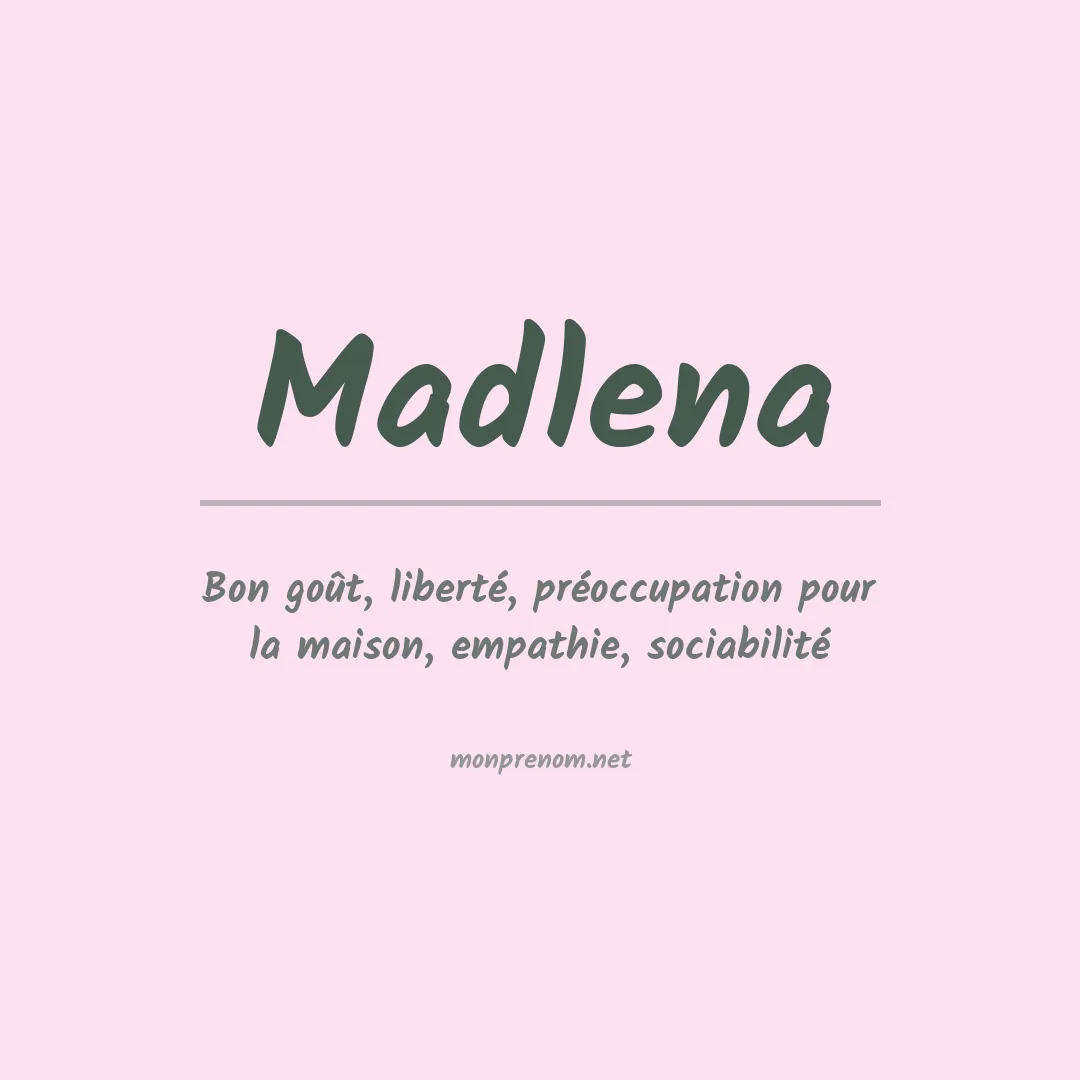 Signification du Prénom Madlena