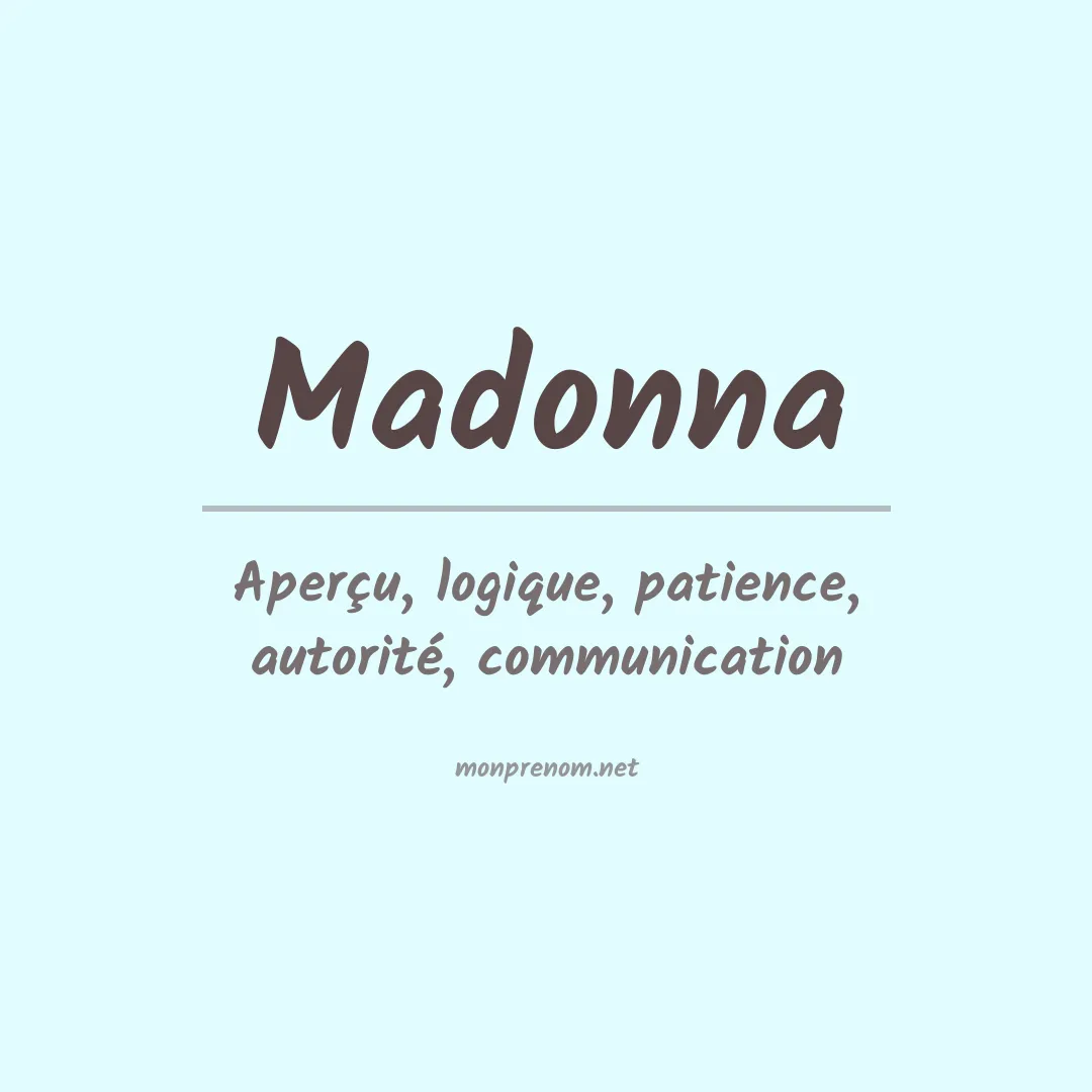 Signification du Prénom Madonna