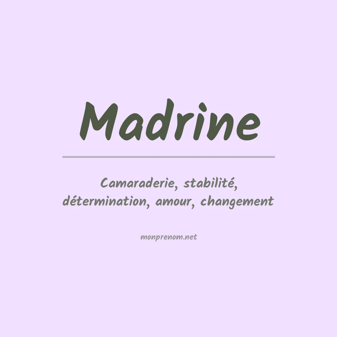 Signification du Prénom Madrine Signification du Prénom Madrine