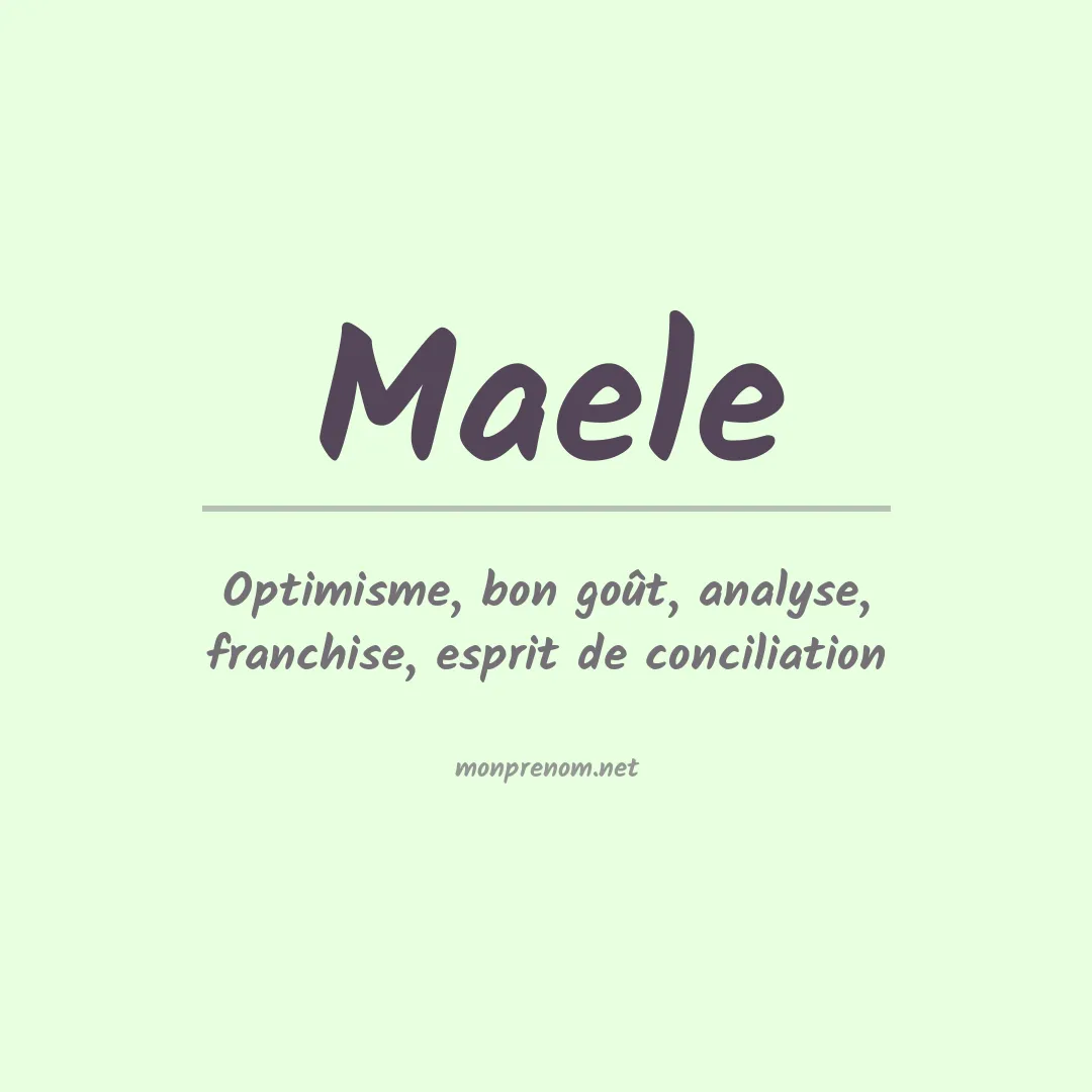 Signification du Prénom Maele