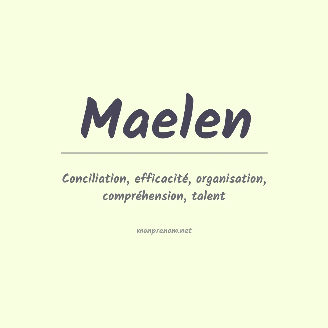 Signification du Prénom Maelen Signification du Prénom Maelen