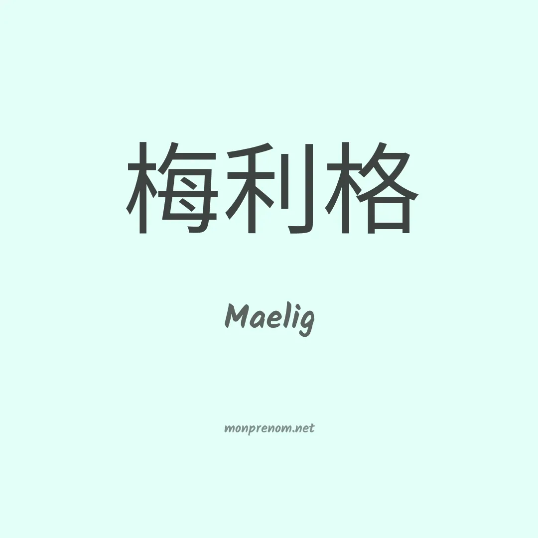 Maelig en chino