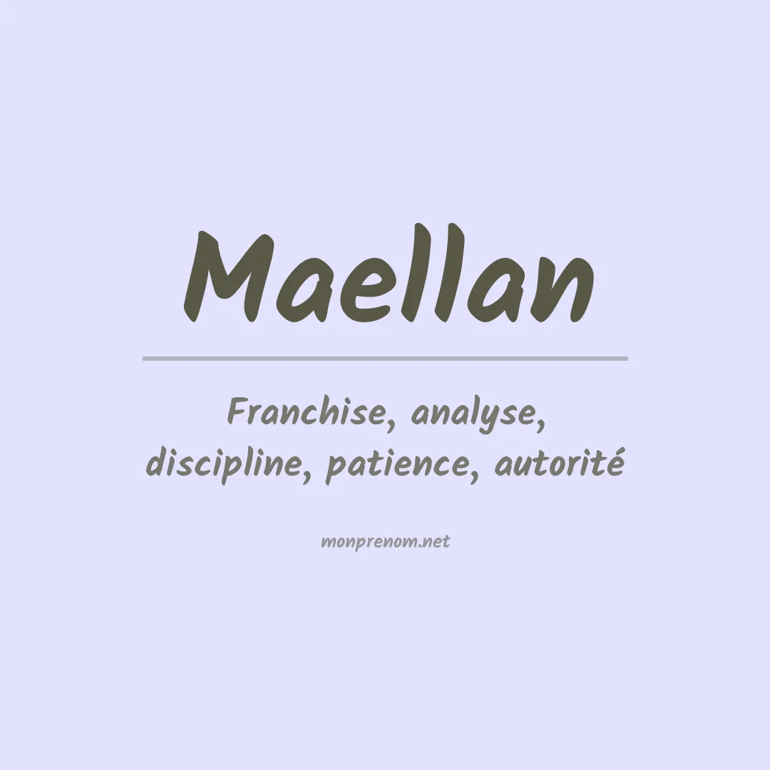 Signification du Prénom Maellan Signification du Prénom Maellan