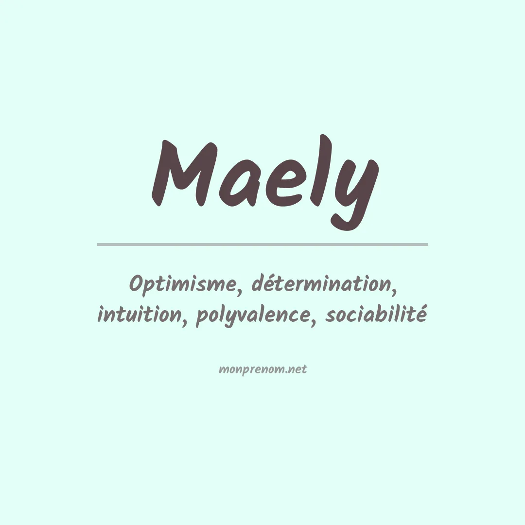 Signification du Prénom Maely