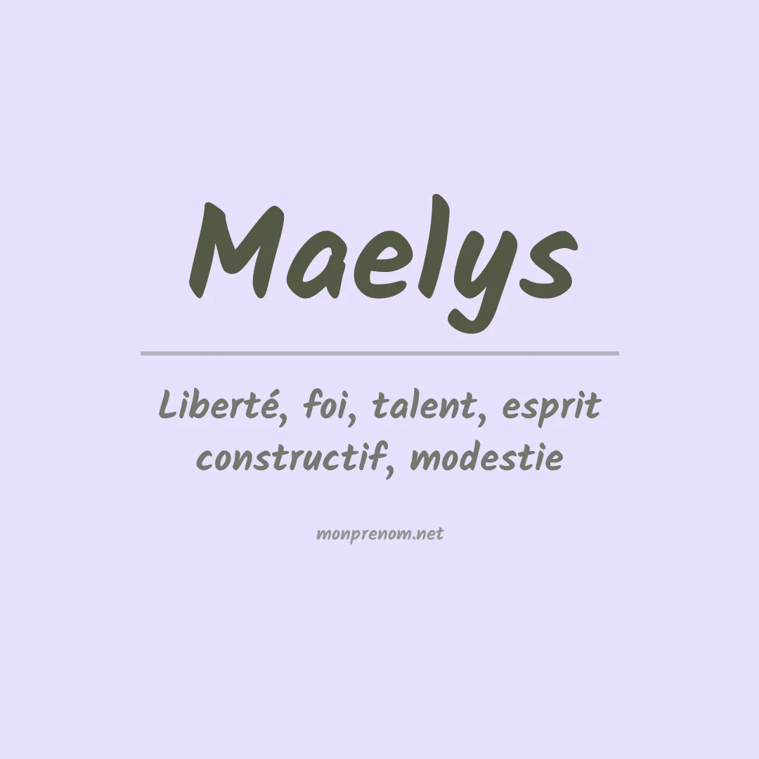 Signification du Pr nom Maelys