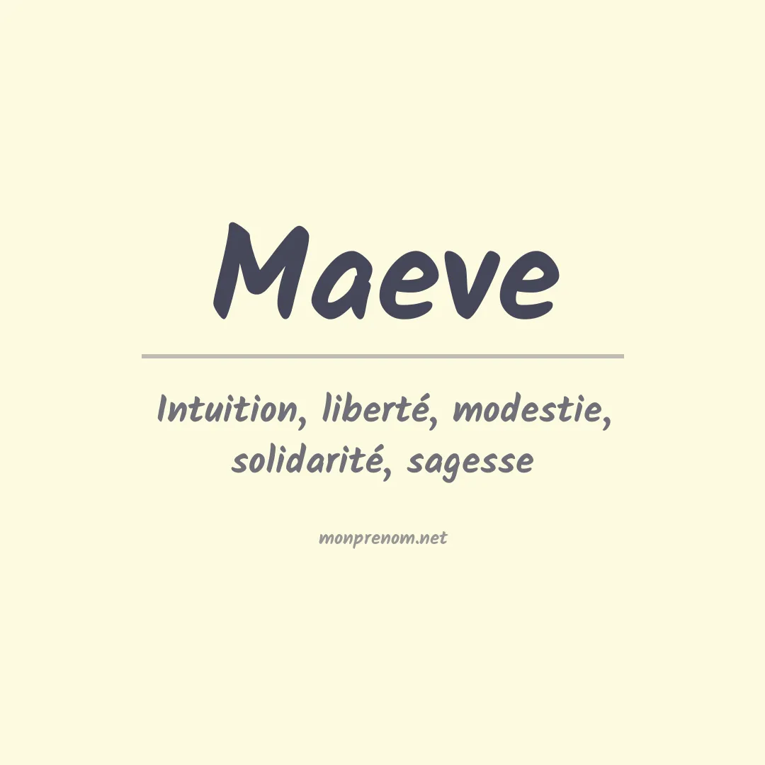 Signification du Prénom Maeve