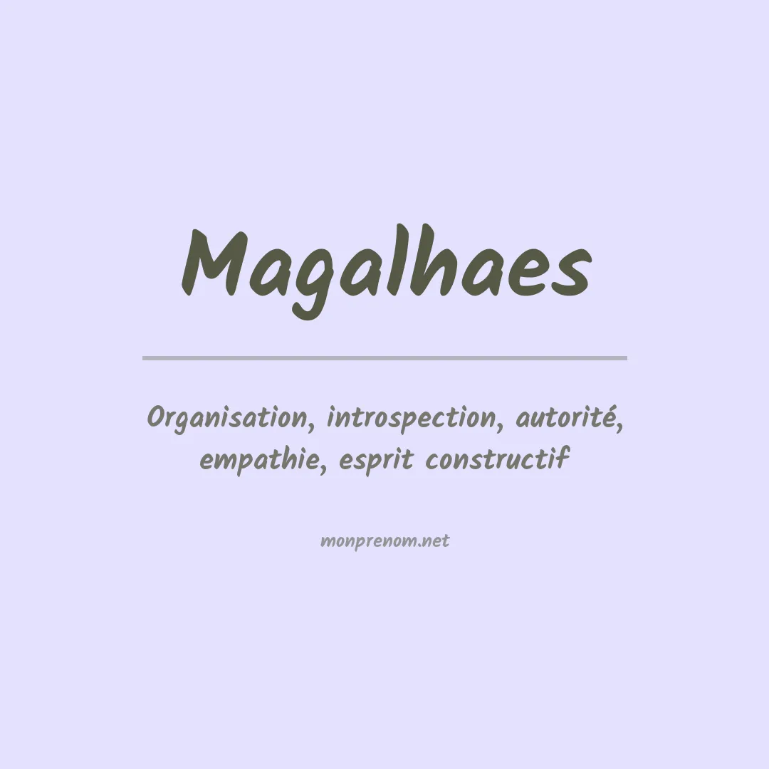 Signification du Prénom Magalhaes