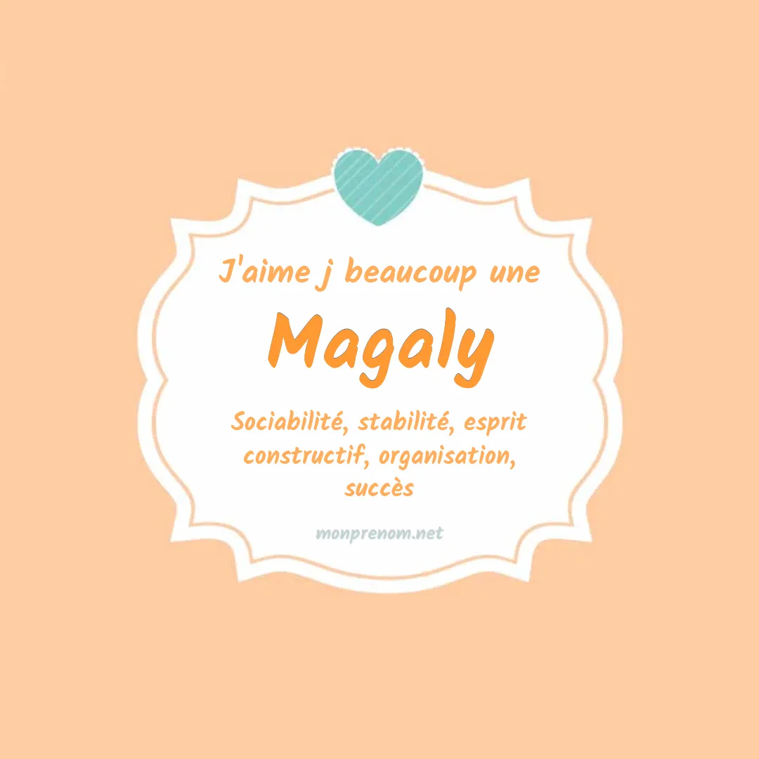 j'aime beaucoup Magaly