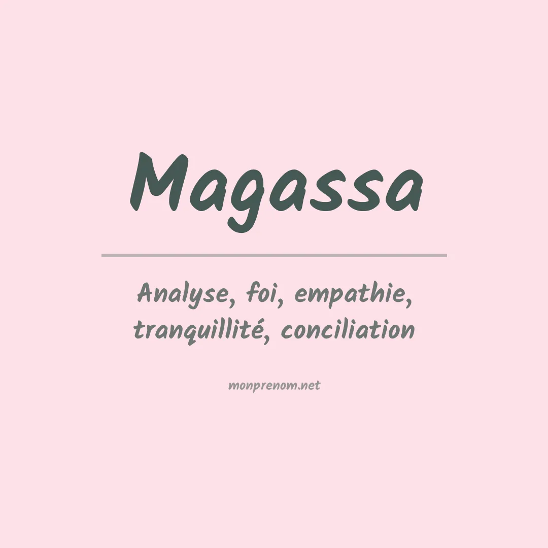 Signification du Prénom Magassa Signification du Prénom Magassa