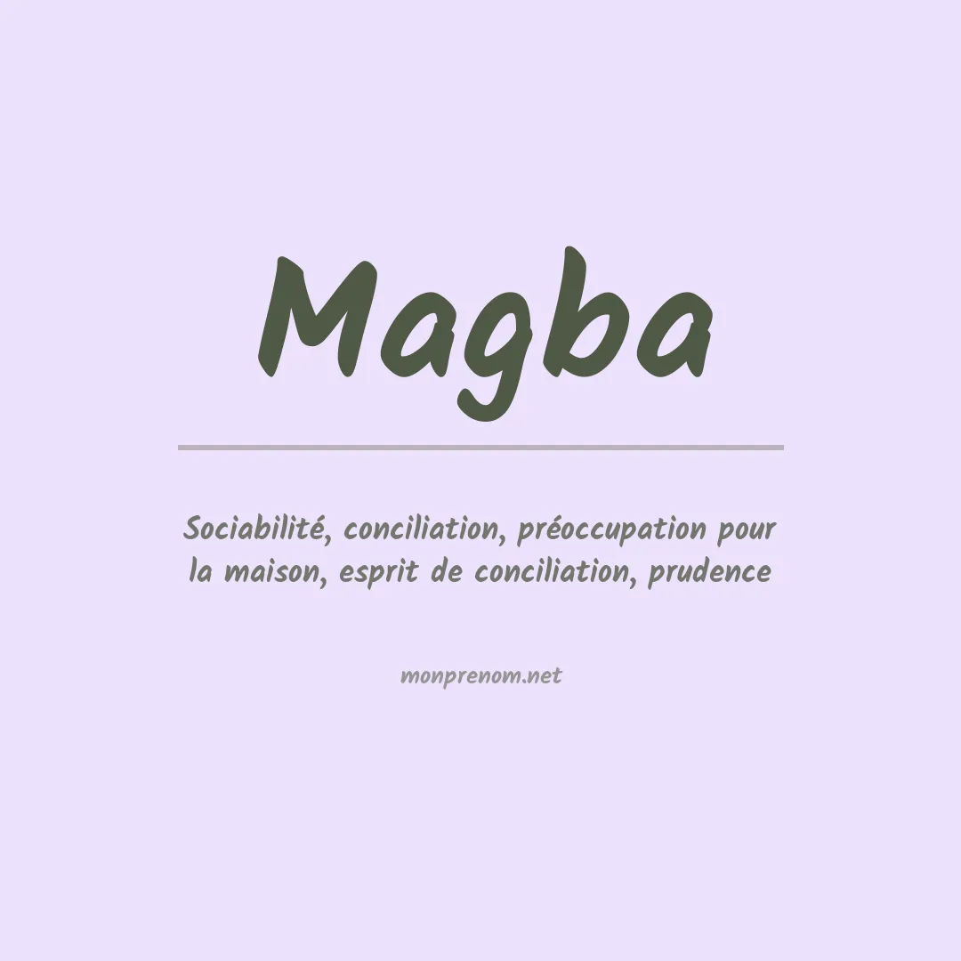 Signification du Prénom Magba Signification du Prénom Magba