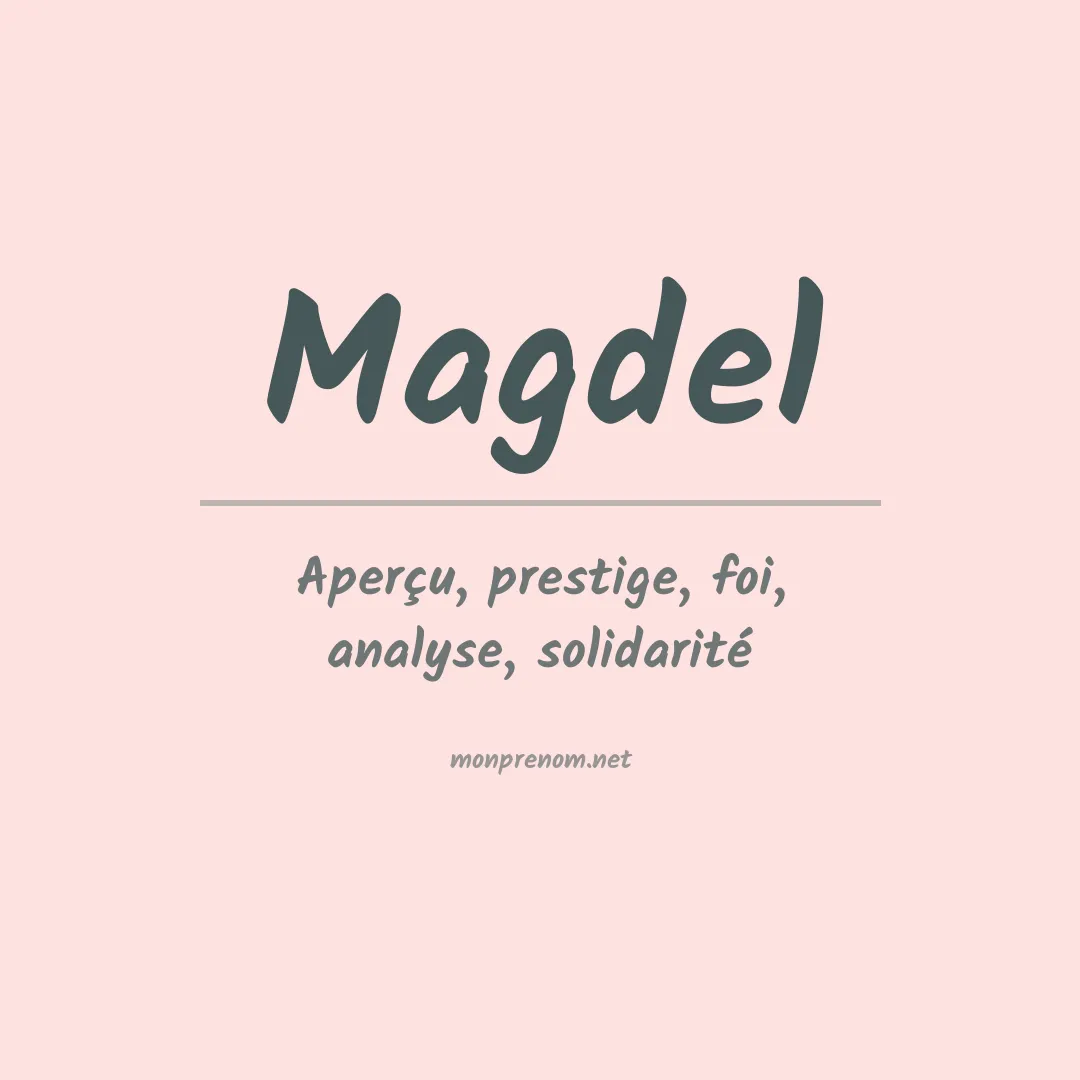 Signification du Prénom Magdel Signification du Prénom Magdel