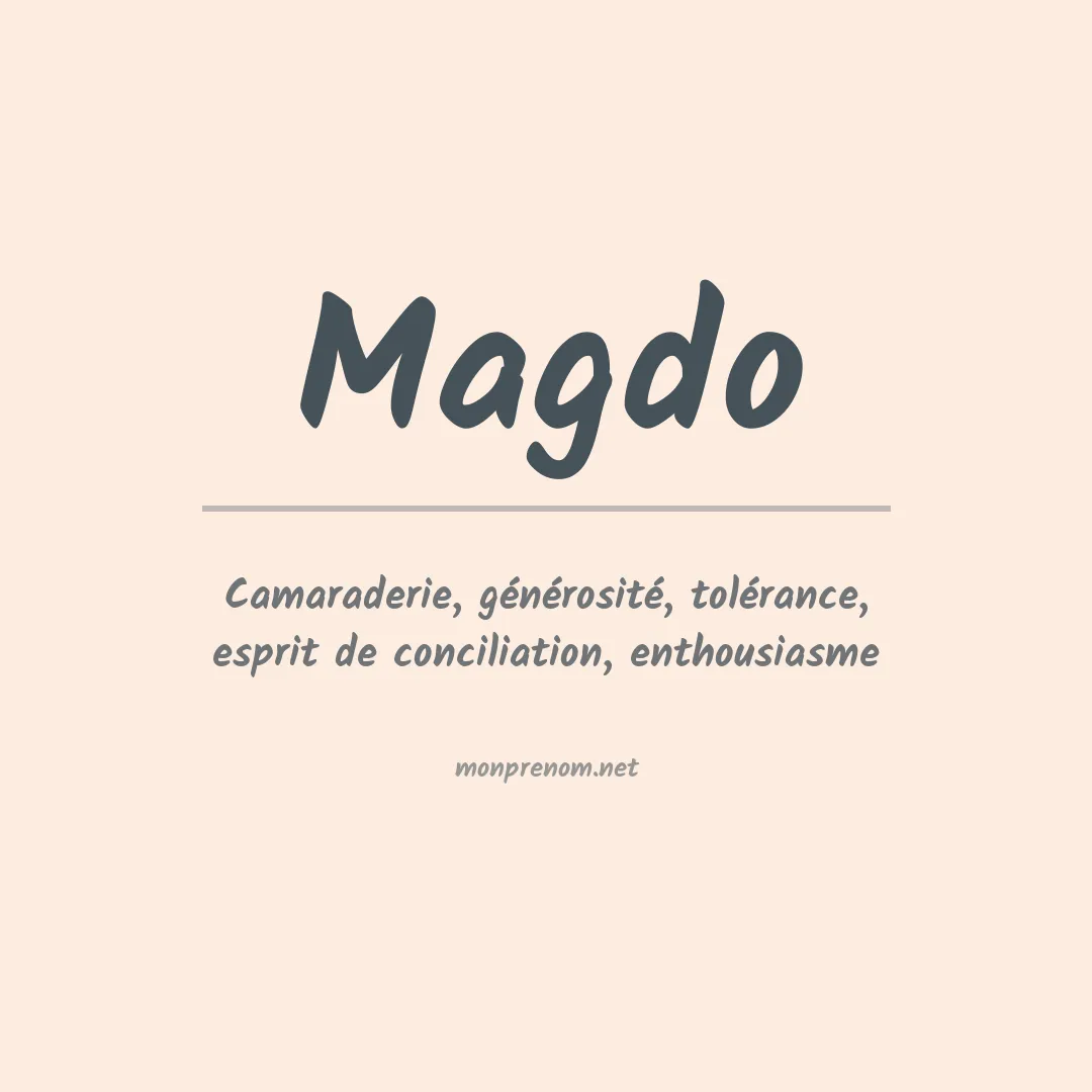 Signification du Prénom Magdo Signification du Prénom Magdo