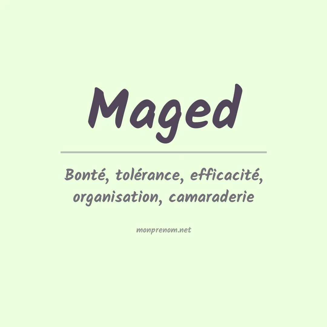 Signification du Prénom Maged Signification du Prénom Maged